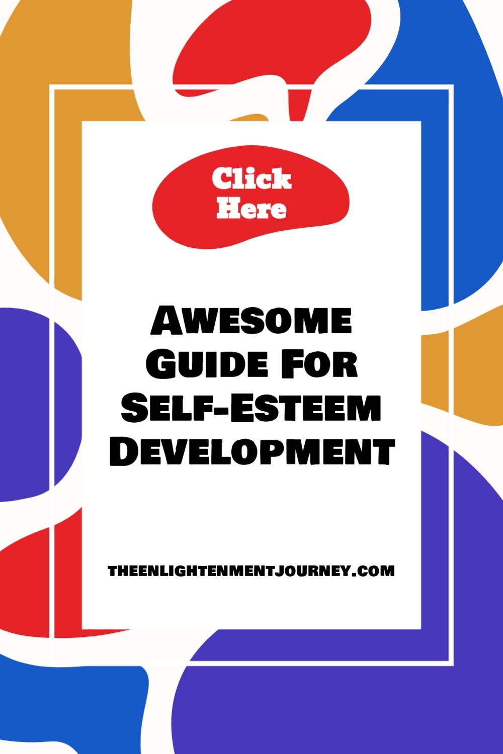 Awesome Guide For Self-Esteem Development