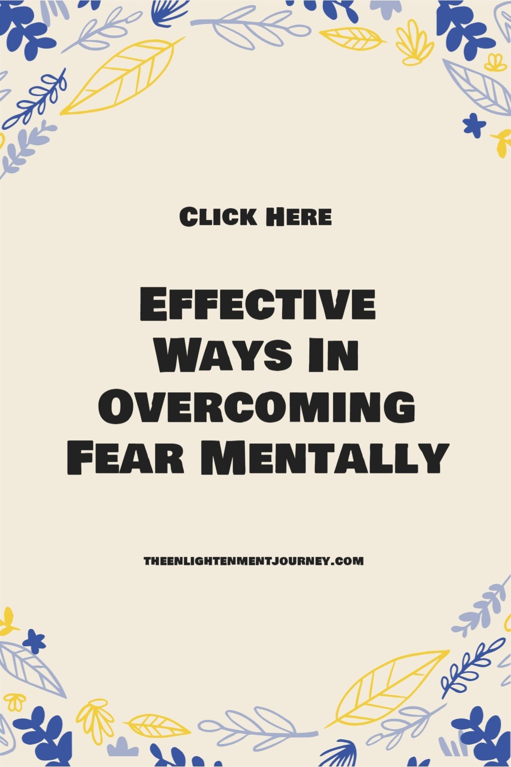 Effective Ways In Overcoming Fear Mentally