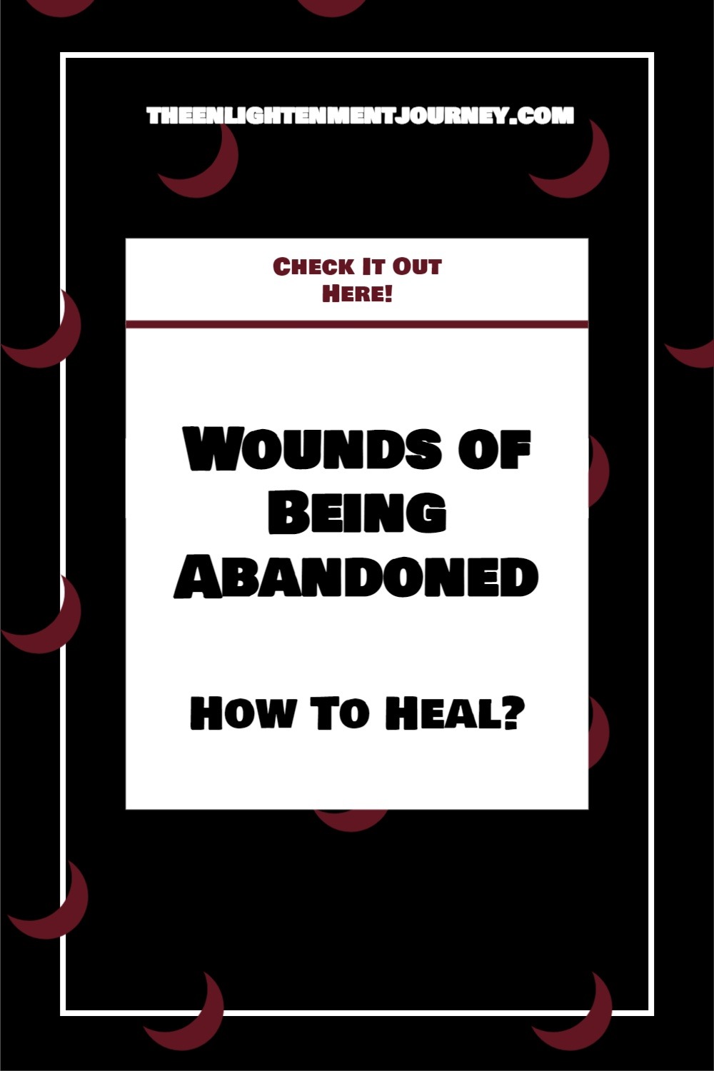 Wounds of Being Abandoned: How To Heal?