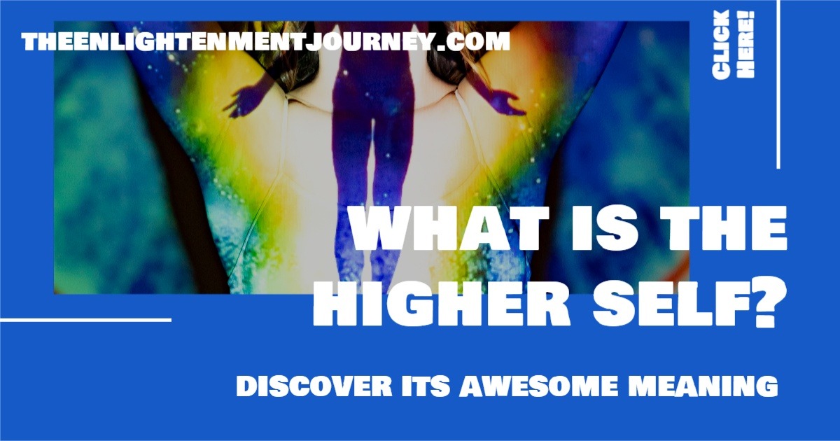 Higher Self: What Is It?