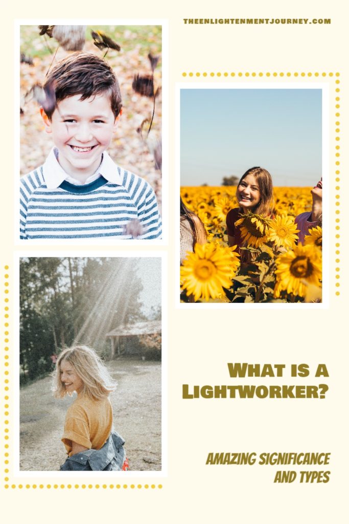 What is a Lightworker? Know its Significance and Types